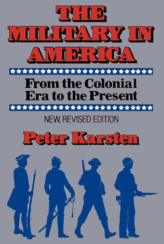 Military in America by Peter M. Karsten, 9780029191903