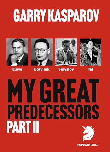 My Great Predecessors 2 (Euwe, Botvinnik, Smyslov & Tal) - 9781836840800 by Garry Kasparov