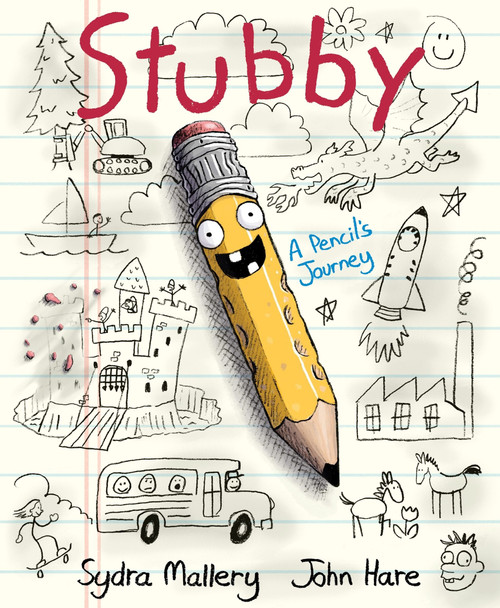 Stubby (A Pencil's Journey) by Sydra Mallery, John Hare, 9780062364319