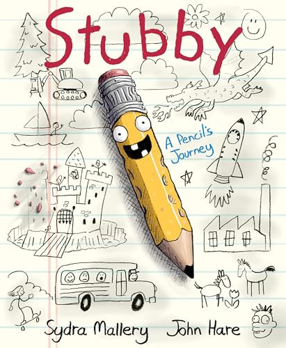 Stubby (A Pencil's Journey) by Sydra Mallery, John Hare, 9780062364319