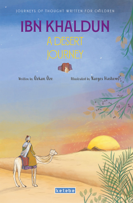 Ibn Khaldun (A Desert Journey) by Özkan Öze, Narges Hashemi, 9786256309968