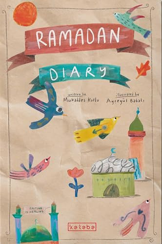 Ramadan Diary by Mukaddes Kutlu, Mukaddes Kutlu, 9786256698192