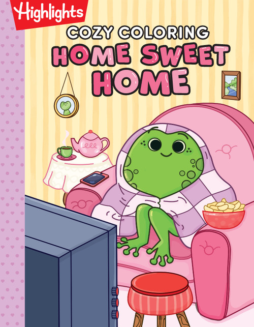 Cozy Coloring: Home Sweet Home by Highlights, 9781639625031