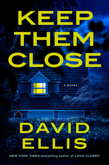 Keep Them Close by David Ellis, 9798217045877