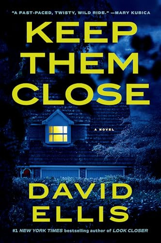 Keep Them Close by David Ellis, 9798217045877