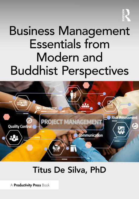 Business Management Essentials from Modern and Buddhist Perspectives by Titus De Silva, PhD, 9781041218067