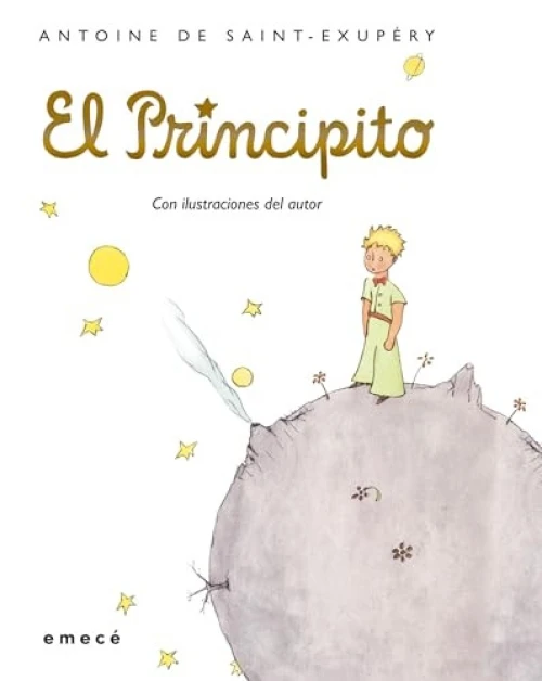 El Principito. Edición Tapa Dura / The Little Prince (Spanish Edition) by Antoine De Saint-Exupéry, Antoine De Saint-Exupéry, Bonifacio del Carril, 9786070730535