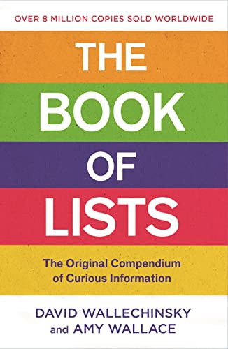 The Book Of Lists (The Original Compendium of Curious Information) by David Wallechinsky, Amy Wallace, 9781838858063