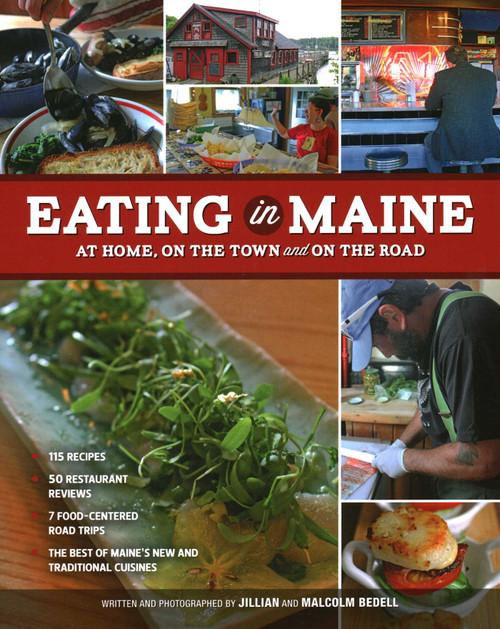 Eating in Maine by Malcolm Bedell, Jillian Bedell, 9780884483557