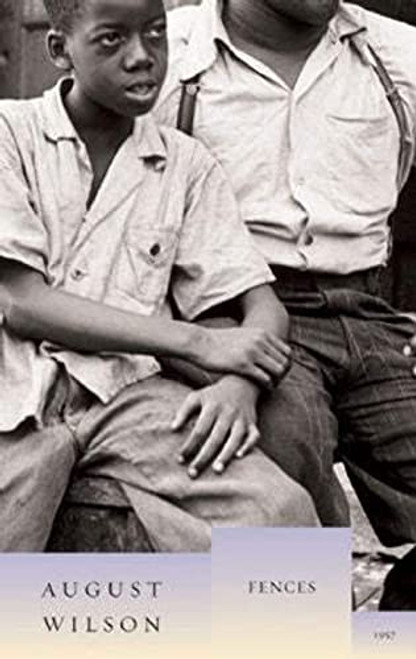 Fences by August Wilson, Samuel G. Freedman, 9781559363020