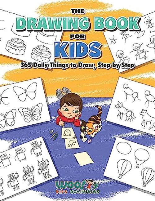 The Drawing Book for Kids (365 Daily Things to Draw, Step by Step (Art for Kids, Cartoon Drawing)) by Woo! Jr. Kids Activities, 9781642506389