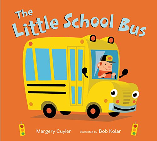 The Little School Bus by Margery Cuyler, Bob Kolar, 9781250196453
