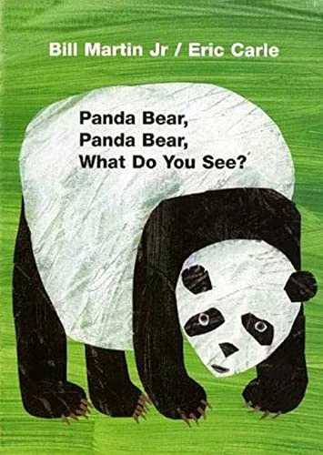 Panda Bear, Panda Bear, What Do You See? (Classic Board Book) by Bill Martin, Jr., Eric Carle, 9780805080780