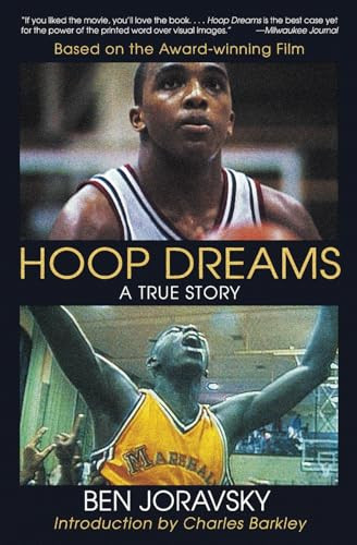 Hoop Dreams (True Story of Hardship and Triumph, The) by Ben Joravsky, 9780060976897