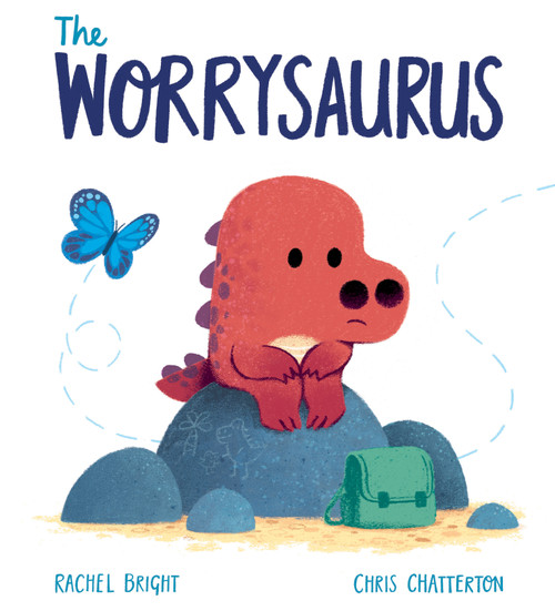 The Worrysaurus by Rachel Bright, Chris Chatterton, 9781338634082