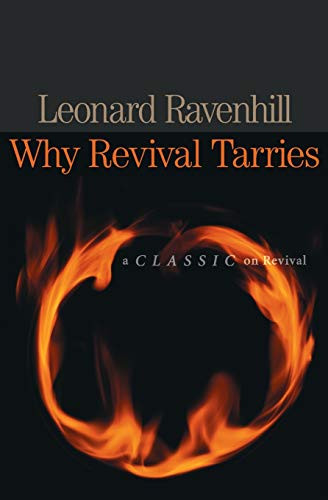 Why Revival Tarries by Leonard Ravenhill, 9780764229053
