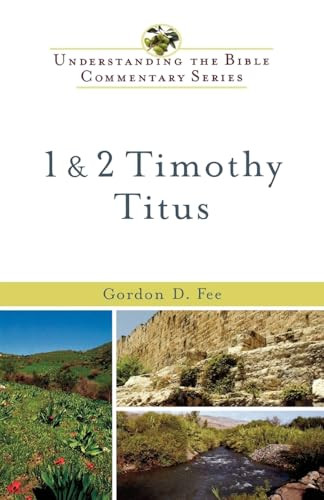 1 & 2 Timothy, Titus by Gordon D. Fee, 9780801046230