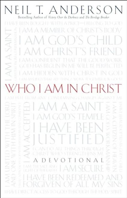 Who I Am in Christ by Neil T. Anderson, 9780764213809