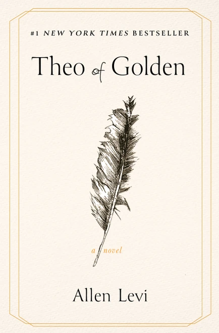 Theo of Golden (A Novel) by Allen Levi, 9781668236512