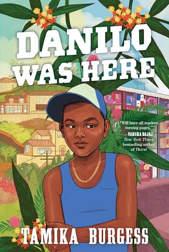 Danilo Was Here - 9780063159679 by Tamika Burgess