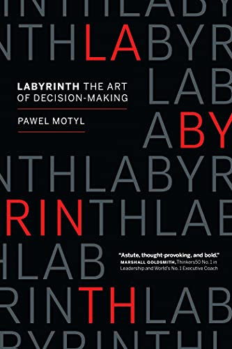 Labyrinth (The Art of Decision-Making) by Pawel Motyl, 9781989025314