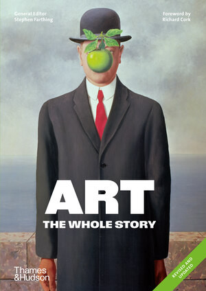 Art (The Whole Story) by Stephen Farthing, Richard Cork, 9780500031186