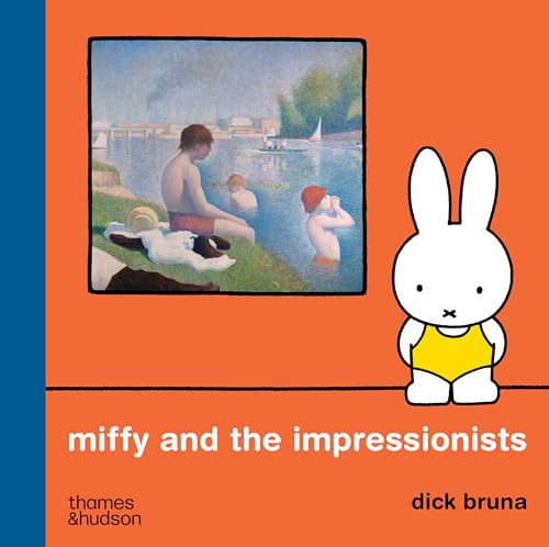 Miffy and the Impressionists by Dick Bruna, 9780500654026