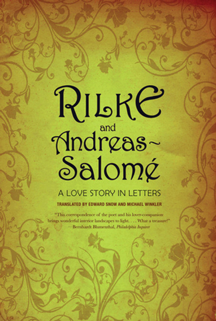 Rilke and Andreas-Salomé (A Love Story in Letters) by Rainer Maria Rilke, Lou Andreas-Salomé, Edward Snow, Edward Snow, Michael Winkler, Michael Winkler, 9780393331905