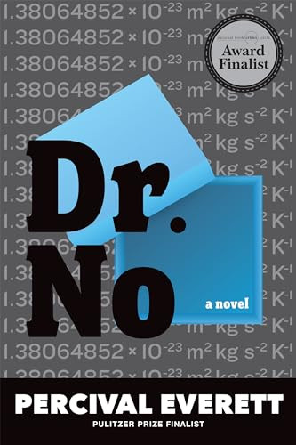 Dr. No (A Novel) by Percival Everett, 9781644452080