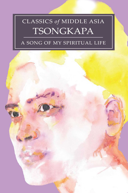 A Song of My Spiritual Life (Crystal-Clear Answers to the Questions We All Face) by Geshe Michael Roach, Gibson Chang, 9781937114534