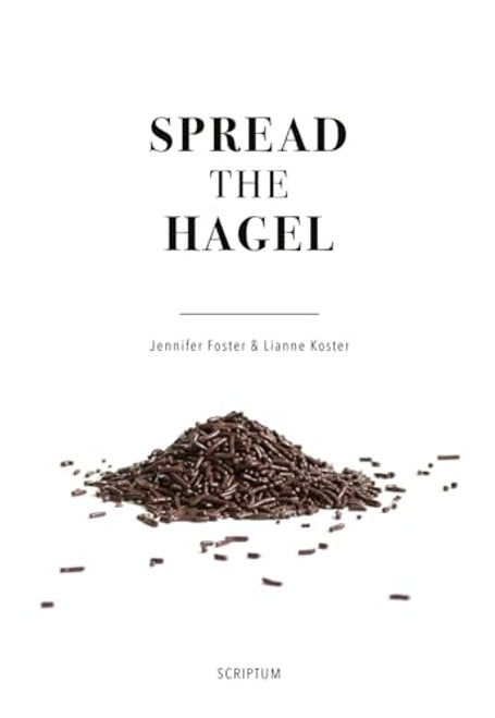 Spread the Hagel by Jennifer Foster, Lianne Koster, 9789463191319
