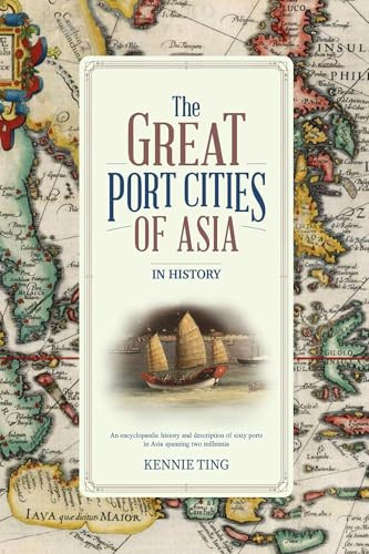 Great Port Cities of Asia (In History) by Kennie Ting, 9789811889738