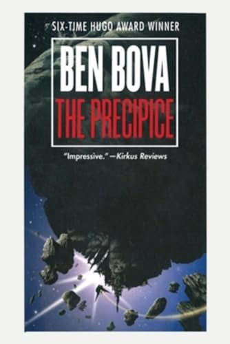The Precipice (A Novel) by Ben Bova, 9781250445759