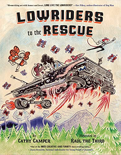 Lowriders to the Rescue - 9781452179490 by Cathy Camper, Raúl the Third
