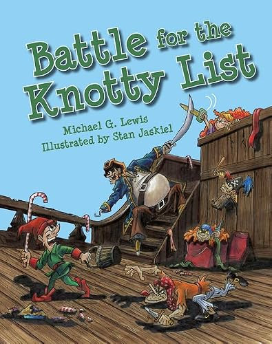 Battle for the Knotty List by Michael Lewis, 9781455621330