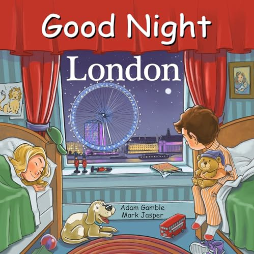 Good Night London by Adam Gamble, Mark Jasper, Guy Francis, 9781602190818