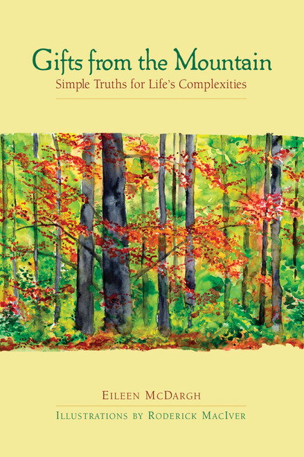 Gifts from the Mountain (Simple Truths for Life's Complexities) by Eileen McDargh, Roderick MacIver, 9781576754696