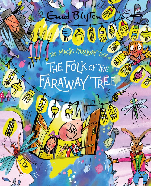 The Magic Faraway Tree: The Folk of the Faraway Tree Deluxe Edition: Book 3 by Enid Blyton, 9781444959895