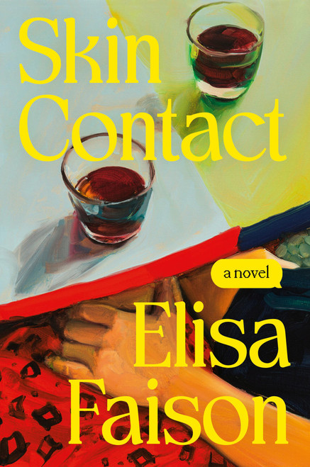 Skin Contact by Elisa Faison, 9781538776018