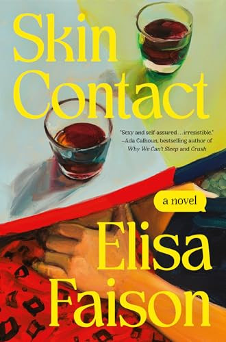 Skin Contact by Elisa Faison, 9781538776018