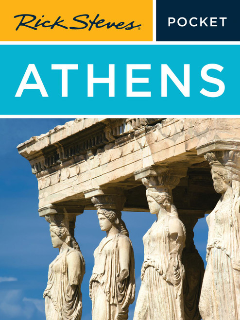 Rick Steves Pocket Athens (Miniature Edition) by Rick Steves, Cameron Hewitt, Gene Openshaw, 9781641717090