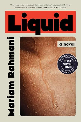 Liquid (A Novel) - 9781643756516 by Mariam Rahmani