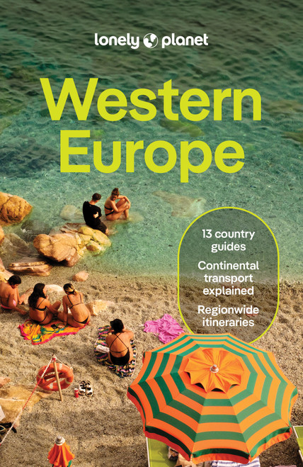 Lonely Planet Western Europe - 9781838693893 by Anthony Ham, Kate Armstrong, Cristian Bonetto, Catherine Le Nevez, James March, Isabella Noble, Anna Richards, Helena Smith, Joana Taborda, Kerry Walker, Nicola Williams, Barbara Woolsey, 9781838693893