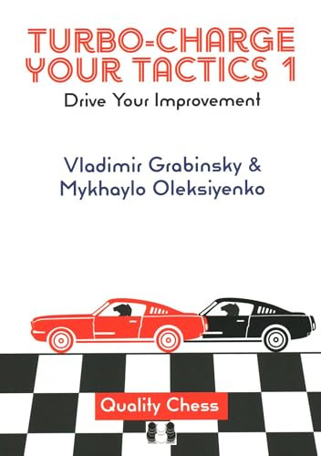 Turbo-Charge your Tactics 1 (Drive Your Improvement) by Mykhaylo Oleksiyenko, Vladimir Grabinsky, 9781784832025