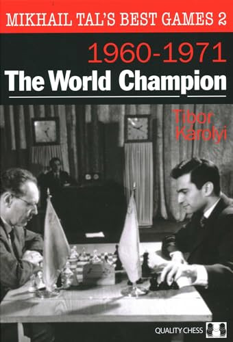 Mikhail Tal's Best Games 2 by Tibor Karolyi, 9781907982804