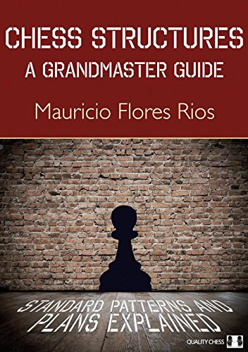 Chess Structures by Mauricio Flores Rios, 9781784830007