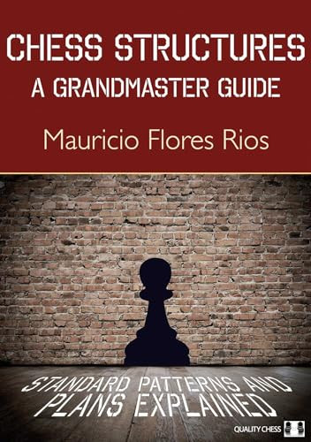 Chess Structures by Mauricio Flores Rios, 9781784830007