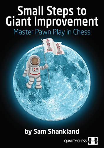 Small Steps to Giant Improvement by Sam Shankland, 9781784830502