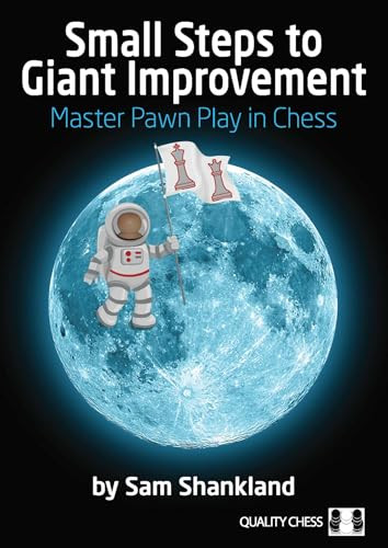 Small Steps to Giant Improvement by Sam Shankland, 9781784830502