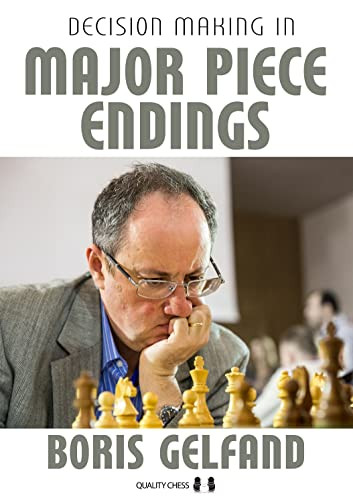 Decision Making in Major Piece Endings by Boris Gelfand, Jacob Aagaard, 9781784831394